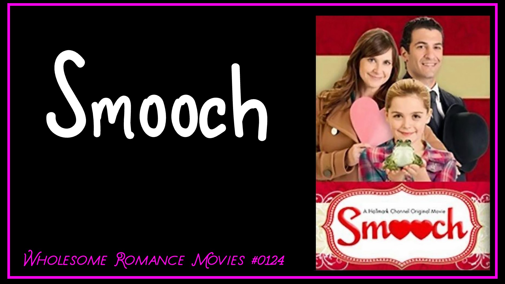 Smooch (2011) WRM Review